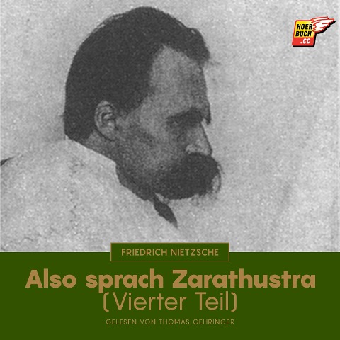 Also sprach Zarathustra (Vierter Teil) - Friedrich Nietzsche