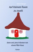 Cover-Bild zum Titel 'Auf kleinem Raum zu zweit' von 'Günter Spurgat'