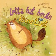 Cover-Bild zum Titel 'Lotta hat heute keine Lust' von 'Luisa Schauenberg'