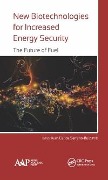 Cover-Bild zum Titel 'New Biotechnologies for Increased Energy Security' von ''