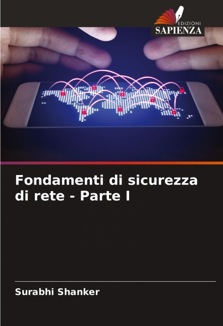 Fondamenti di sicurezza di rete - Parte I - Surabhi Shanker