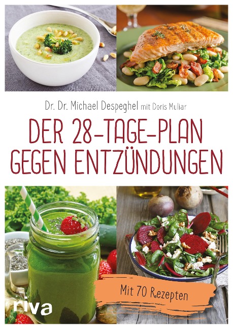 Der 28-Tage-Plan gegen Entzündungen - Michael Despeghel, Doris Muliar