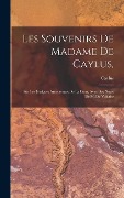 Cover-Bild zum Titel 'Les Souvenirs De Madame De Caylus,' von 'Caylus'