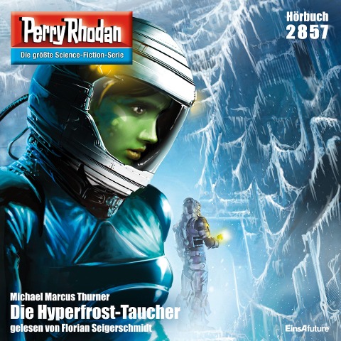 Perry Rhodan 2857: Die Hyperfrost-Taucher - Michael Marcus Thurner