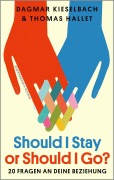 Cover-Bild zum Titel 'Should I Stay or Should I Go?' von 'Dagmar Kieselbach, Thomas Hallet'