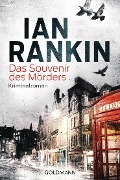 Cover-Bild zum Titel 'Das Souvenir des Mörders - Inspector Rebus 8' von 'Ian Rankin'