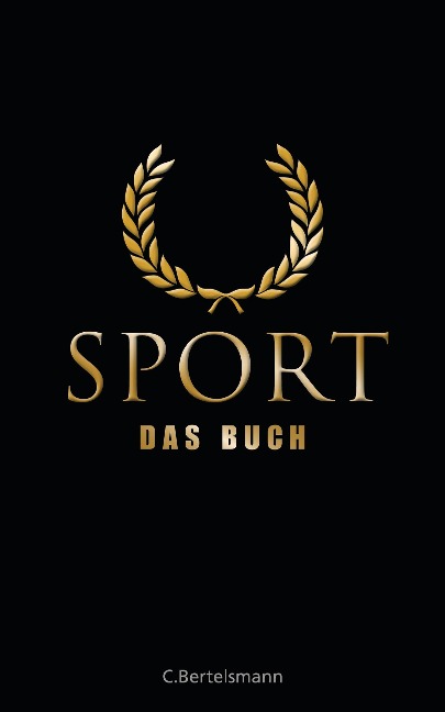 Sport - Das Buch - Johannes Aumüller, Jürgen Schmieder