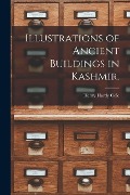 Illustrations of Ancient Buildings in Kashmir. - 