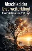 Cover-Bild zum Titel 'Abschied der leise weiterklingt' von 'Lukas Seidenberg'