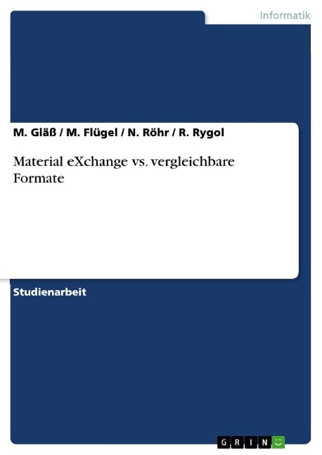 Material eXchange vs. vergleichbare Formate - M. Gläß, M. Flügel, N. Röhr, R. Rygol