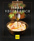 Cover-Bild zum Titel 'Israel vegetarisch' von 'Matthias F. Mangold'
