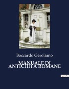 Cover-Bild zum Titel 'MANUALE DI ANTICHITÀ ROMANE' von 'Boccardo Gerolamo'