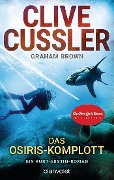 Cover-Bild zum Titel 'Das Osiris-Komplott' von 'Clive Cussler, Graham Brown'
