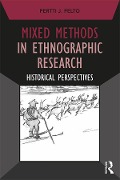 Cover-Bild zum Titel 'Mixed Methods in Ethnographic Research' von 'Pertti J. Pelto'