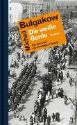 Cover-Bild zum Titel 'Die weiße Garde' von 'Michail Bulgakow'