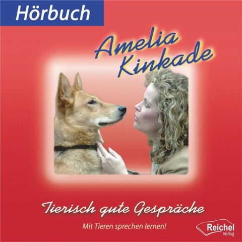 Tierisch gute Gespräche - Amelia Kinkade