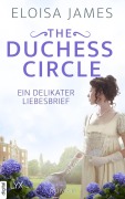 Cover-Bild zum Titel 'The Duchess Circle - Ein delikater Liebesbrief' von 'Eloisa James'