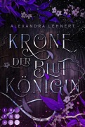 Krone der Blutkönigin (Royal Legacy 2) - Alexandra Lehnert