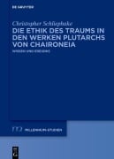Cover-Bild zum Titel 'Die Ethik des Traums in den Werken Plutarchs von Chaironeia' von 'Christopher Schliephake'