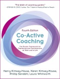 Cover-Bild zum Titel 'Co-Active Coaching' von 'Henry Kimsey-House, Karen Kimsey-House, Alexis Phillips, Phillip Sandahl, Laura Whitworth'