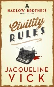 Cover-Bild zum Titel 'Civility Rules (Harlow Brothers Mystery)' von 'Jacqueline Vick'