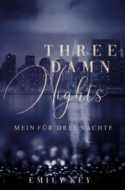 Three Damn Nights - Emily Key