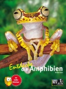 Cover-Bild zum Titel 'Entdecke die Amphibien' von 'Kriton Kunz'
