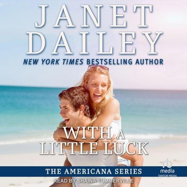With a Little Luck - Janet Dailey