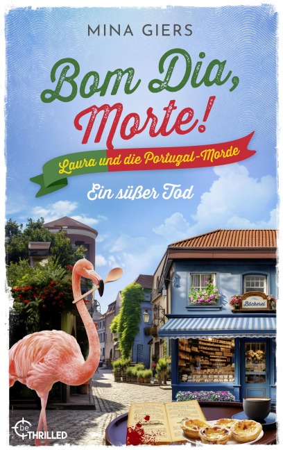 Bom Dia, Morte! - Ein süßer Tod - Mina Giers