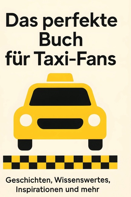 Das perfekte Buch für Taxi-Fans - Lina Fuchs