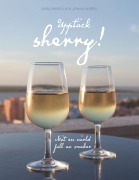 Cover-Bild zum Titel 'Upptäck sherry!' von 'Sara Ekselius, Johan Wirén'