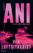 Cover-Bild zum Titel 'Der Luftgitarrist' von 'Friedrich Ani'