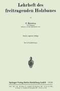 Cover-Bild zum Titel 'Lehrheft des freitragenden Holzbaues' von 'Carl Kersten'