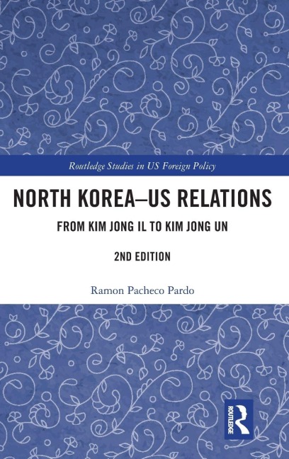 North Korea - US Relations - Ramon Pacheco Pardo