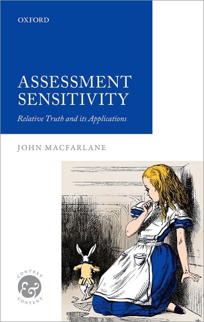 Assessment Sensitivity - John Macfarlane