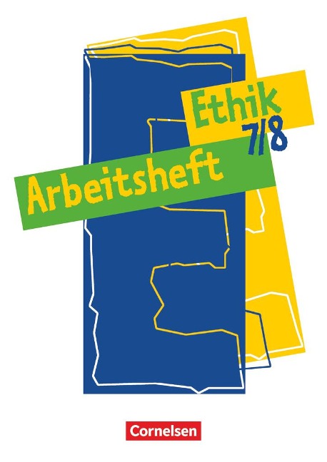 Ethik 7./8. Arbeitsheft - Inge Denzin, Roland Wolfgang Henke
