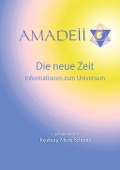 Amadeii - Die neue Zeit - Ingeburg Maria Schmitz