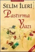 Pastirma Yazi - Selim Ileri