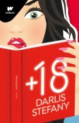 Cover-Bild zum Titel '+18 (Spanish Edition) / The Best Affairs Begin in Secret' von 'Stefany Darlis'