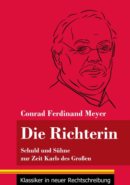 Die Richterin - Conrad Ferdinand Meyer