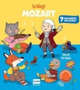 Cover-Bild zum Titel 'So klingt Mozart - Klassik für Kinder' von 'Emilie Collet'
