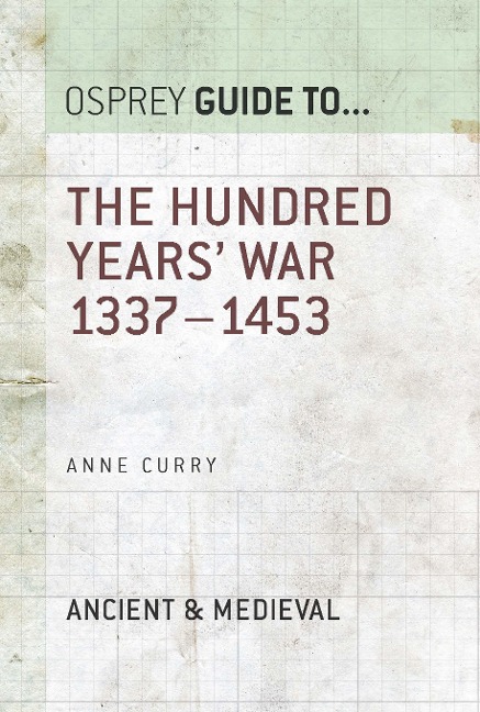 The Hundred Years' War - Anne Curry