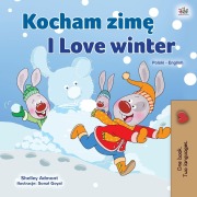 Cover-Bild zum Titel 'I Love Winter (Polish English Bilingual Children's Book)' von 'Shelley Admont, Kidkiddos Books'
