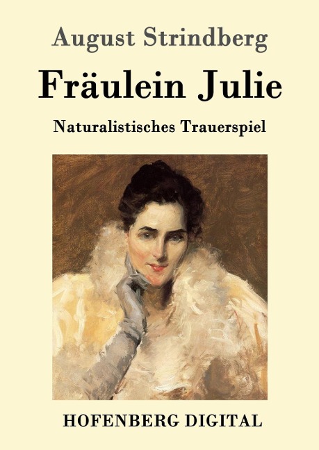 Fräulein Julie - August Strindberg
