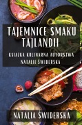 Tajemnice Smaku Tajlandii - Natalia ¿Widerska