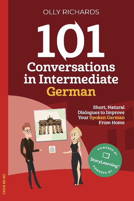 101 Conversations in Intermediate German (101 Conversations | German Edition, #2) - Olly Richards