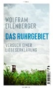 Cover-Bild zum Titel 'Das Ruhrgebiet' von 'Wolfram Eilenberger'