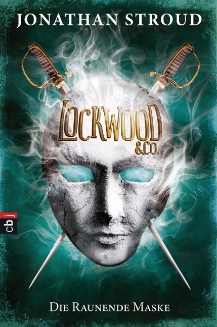Lockwood & Co. - Die Raunende Maske - Jonathan Stroud