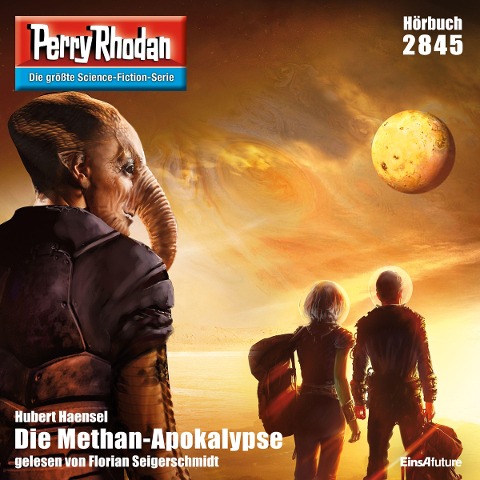 Perry Rhodan 2845: Die Methan-Apokalypse - Hubert Haensel
