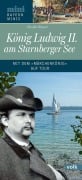 Cover-Bild zum Titel 'König Ludwig II. am Starnberger See' von 'Claudia Wagner'